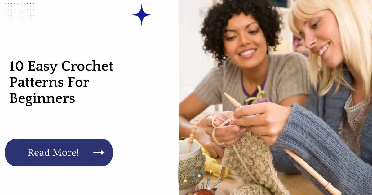 10 Easy Crochet Patterns For Beginners