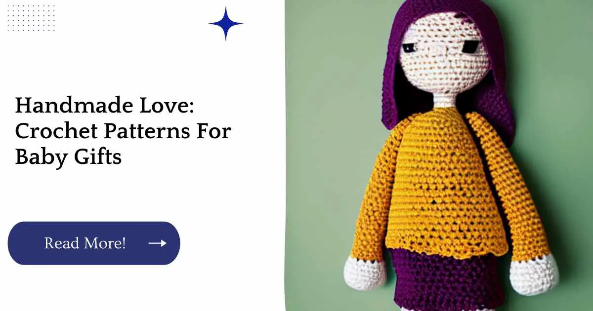 Handmade Love: Crochet Patterns For Baby Gifts